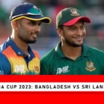 BAN vs SL asia cup 2023