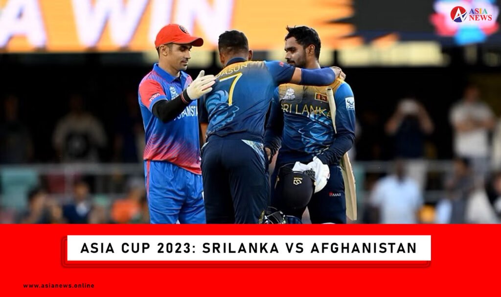 srilanka vs afghanistan asia cup 2023